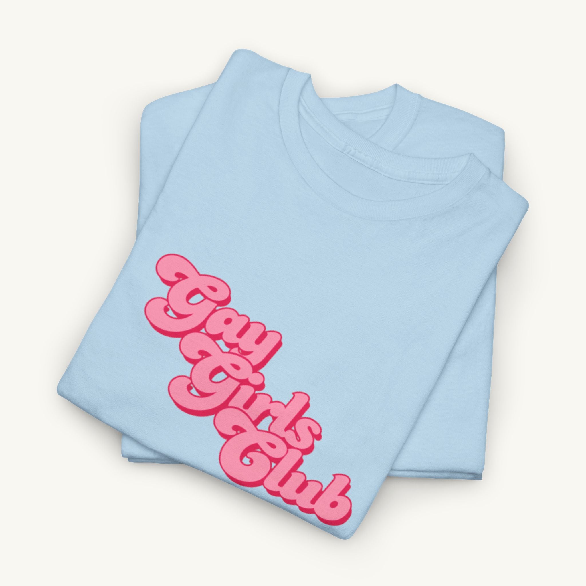 Gay Girls Club Cotton Tee