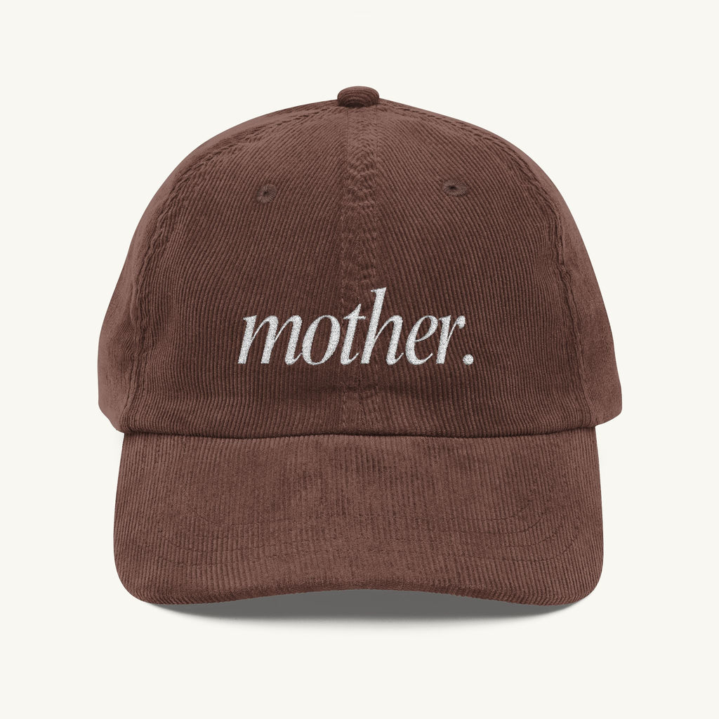 Mother Embroidered Corduroy Hat