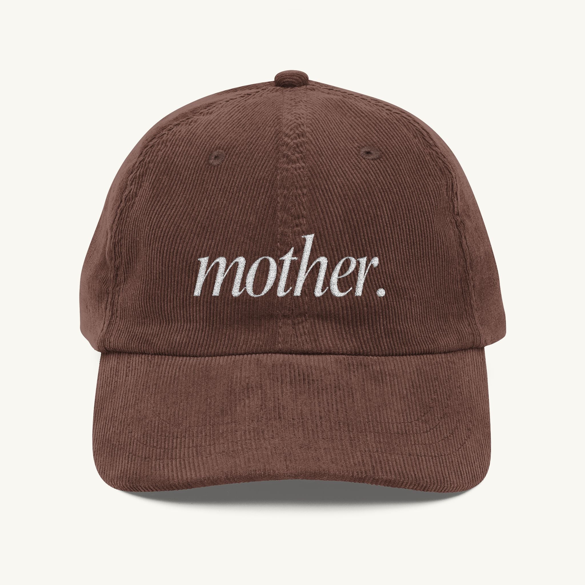 Mother Embroidered Corduroy Hat