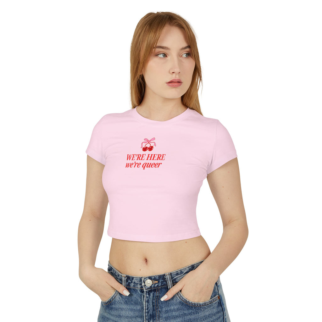 We're Here, We're Queer Cherries Baby Tee