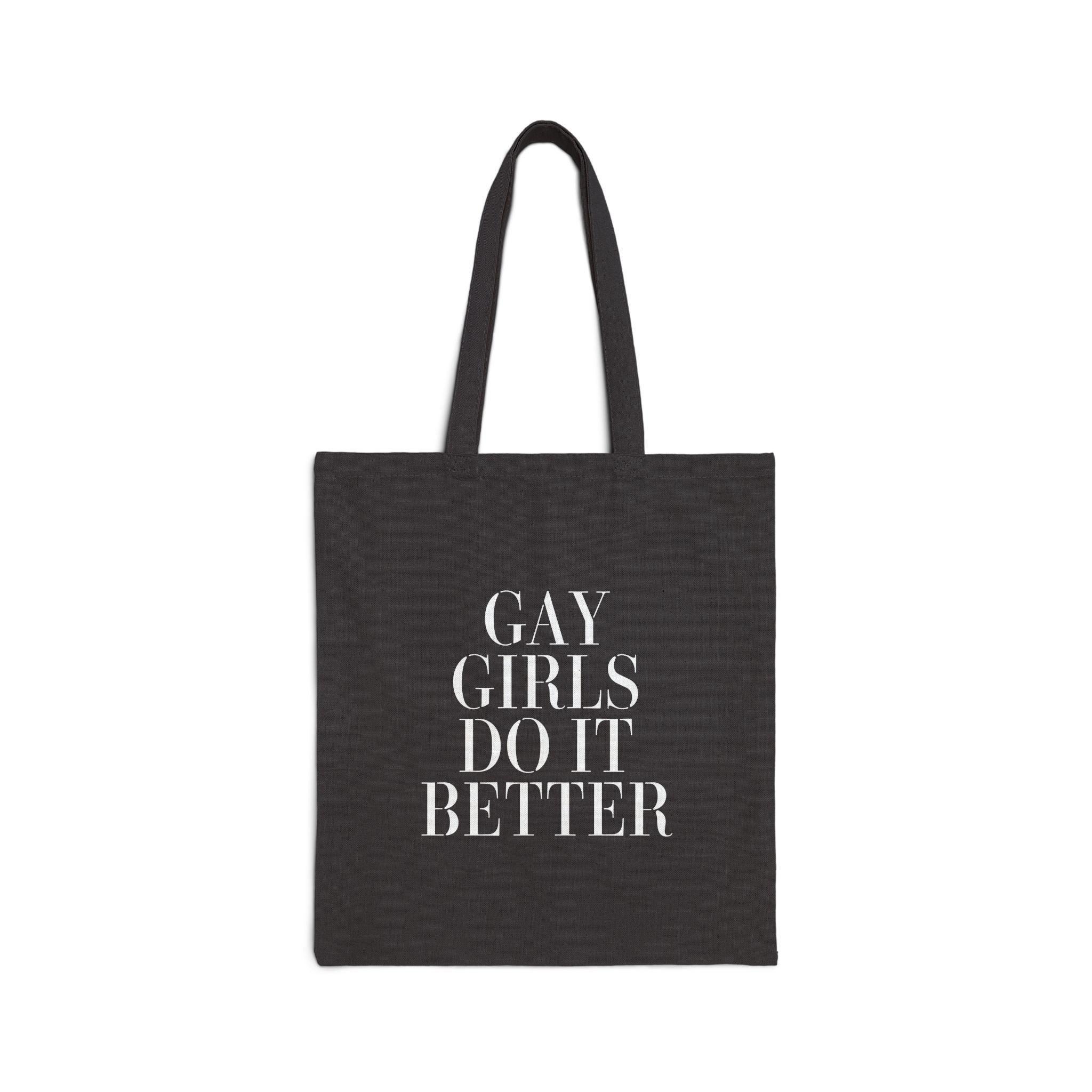 Gay Girls Do It Better Woven Cotton Tote