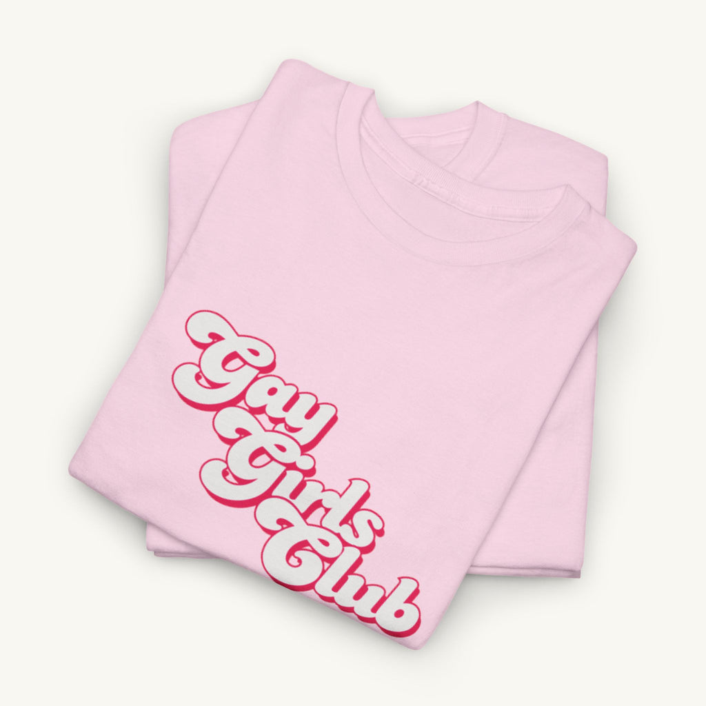Gay Girls Club Cotton Tee