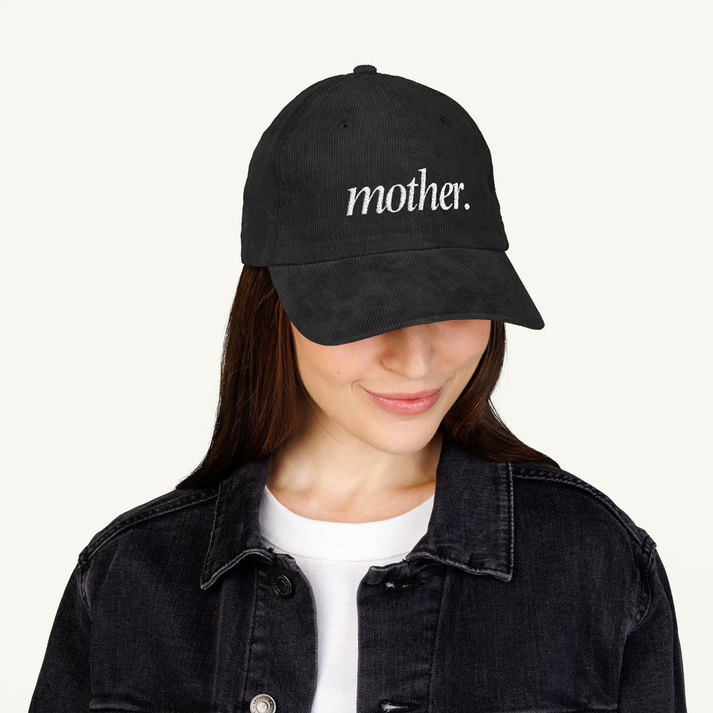 Mother Embroidered Corduroy Hat